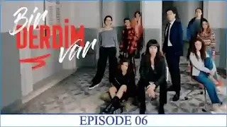 Bir Derdim Var Episode 6 English Subtitles Free