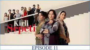 Watch Kirli Sepeti Episode 11 English Subtitles