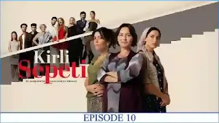 Watch Kirli Sepeti Episode 10 English Subtitles