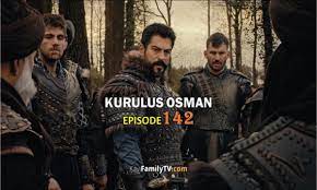 Kurulus Osman Episode 142 with English Subtitles