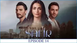 Watch Safir Episode 14 English Subtitles Free